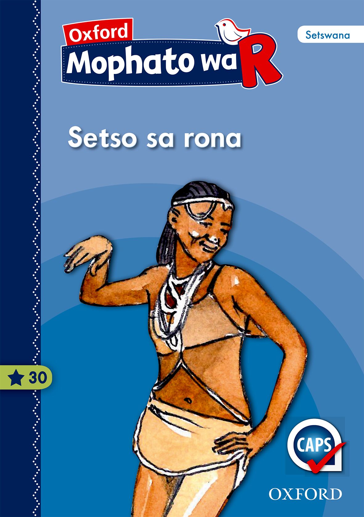 Oxford Gr R Reader 30 (Setswana) ISBN/SKU: 9780190401672
