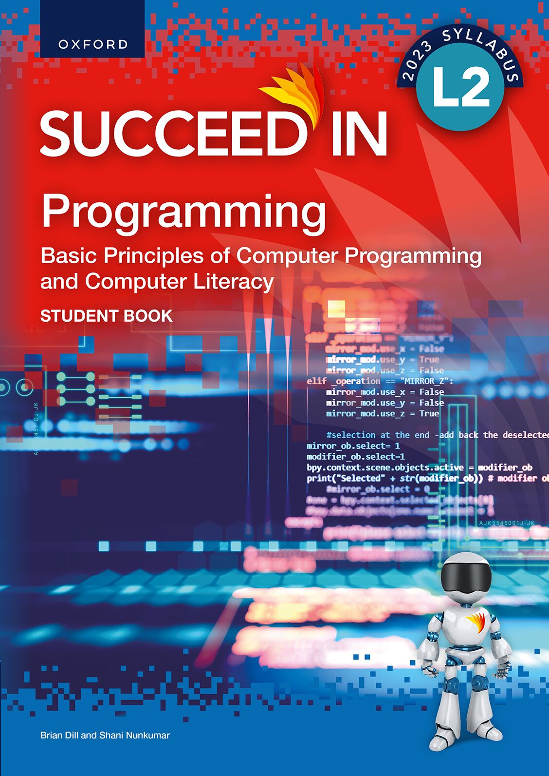 Programming L2 Student Book ISBN/SKU: ISBN/SKU: 9780190736538