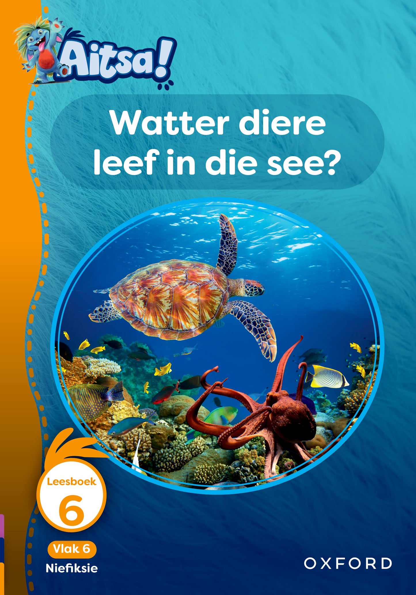Aitsa! Afrikaansikaans Gr2 V06 Leesbk 06 ISBN/SKU: 9780190737726