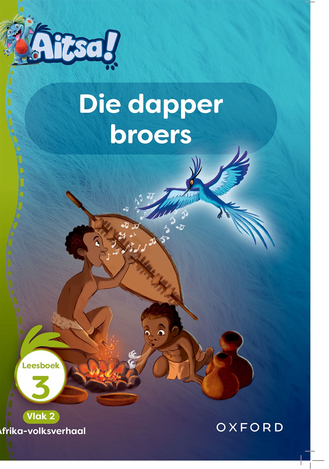 Aitsa! Afrikaansikaans Gr1 V02 Leesbk 03 ISBN/SKU: 9780190741556