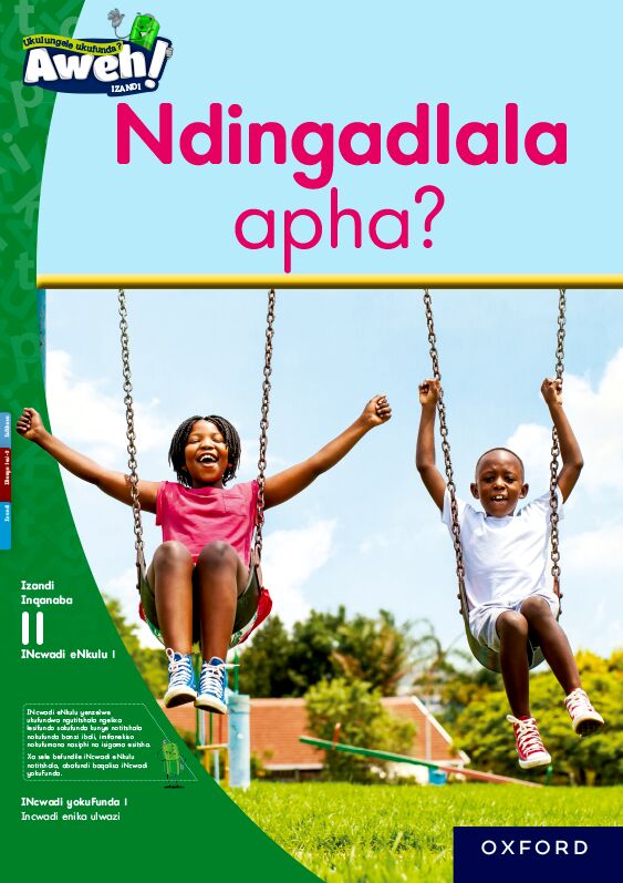 Aweh! IsiXhosa Reading Scheme Gr3 L11 BB1 ISBN/SKU: 9780190753542