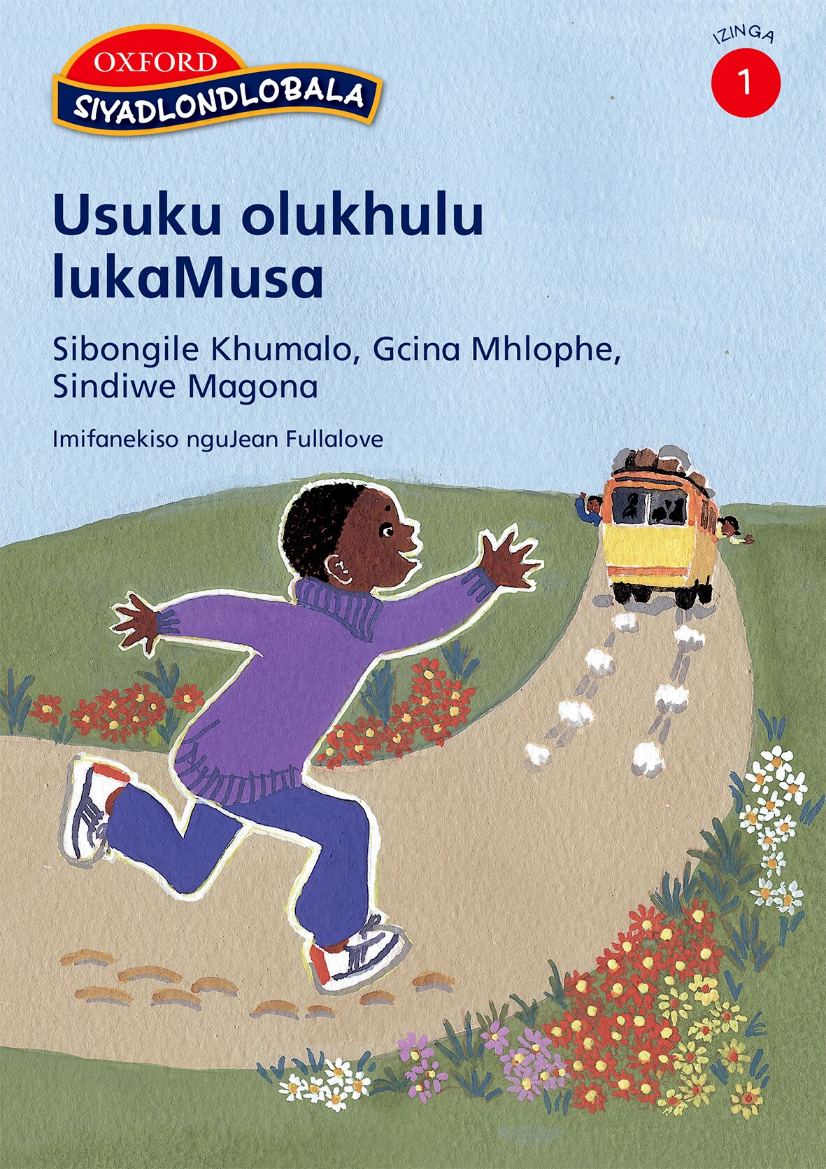 Siyadlondlobala Gr1 Usuku olukhulu (Zul) ISBN/SKU: 9780195763560