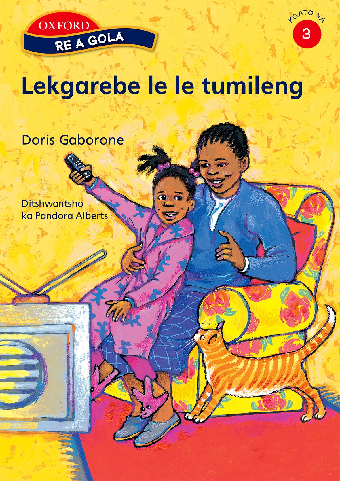 Re a gola Stage 3 Lekgarebe le te tum (Set) ISBN/SKU: 9780195764147