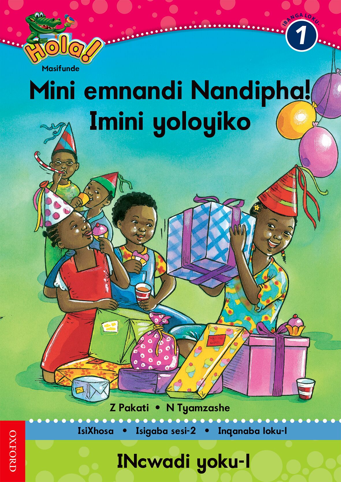 Hola Gr1 Pk 2 Imini yoloyiko (Xho) ISBN/SKU: 9780195987720