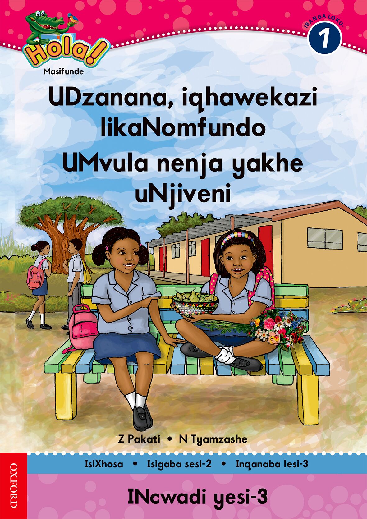 Hola Gr1 Pk 2 UDzanana iqhawekazi (Xho) ISBN/SKU: 9780195987744