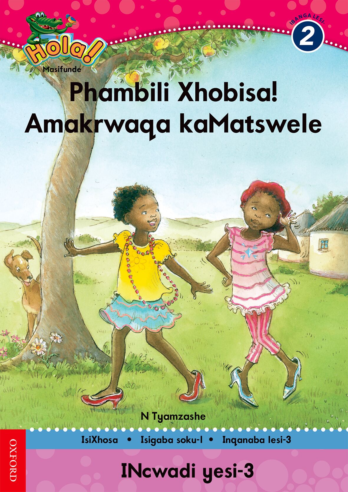 Hola Gr2 Reader 3 (Xho) ISBN/SKU: 9780195987782