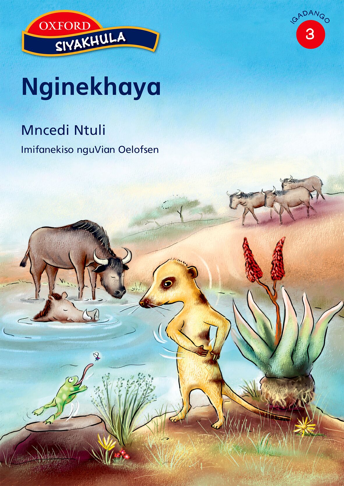 Siyakhula Stage 3 Reader 5 Nginekhaya (Nde) ISBN/SKU: 9780195992816