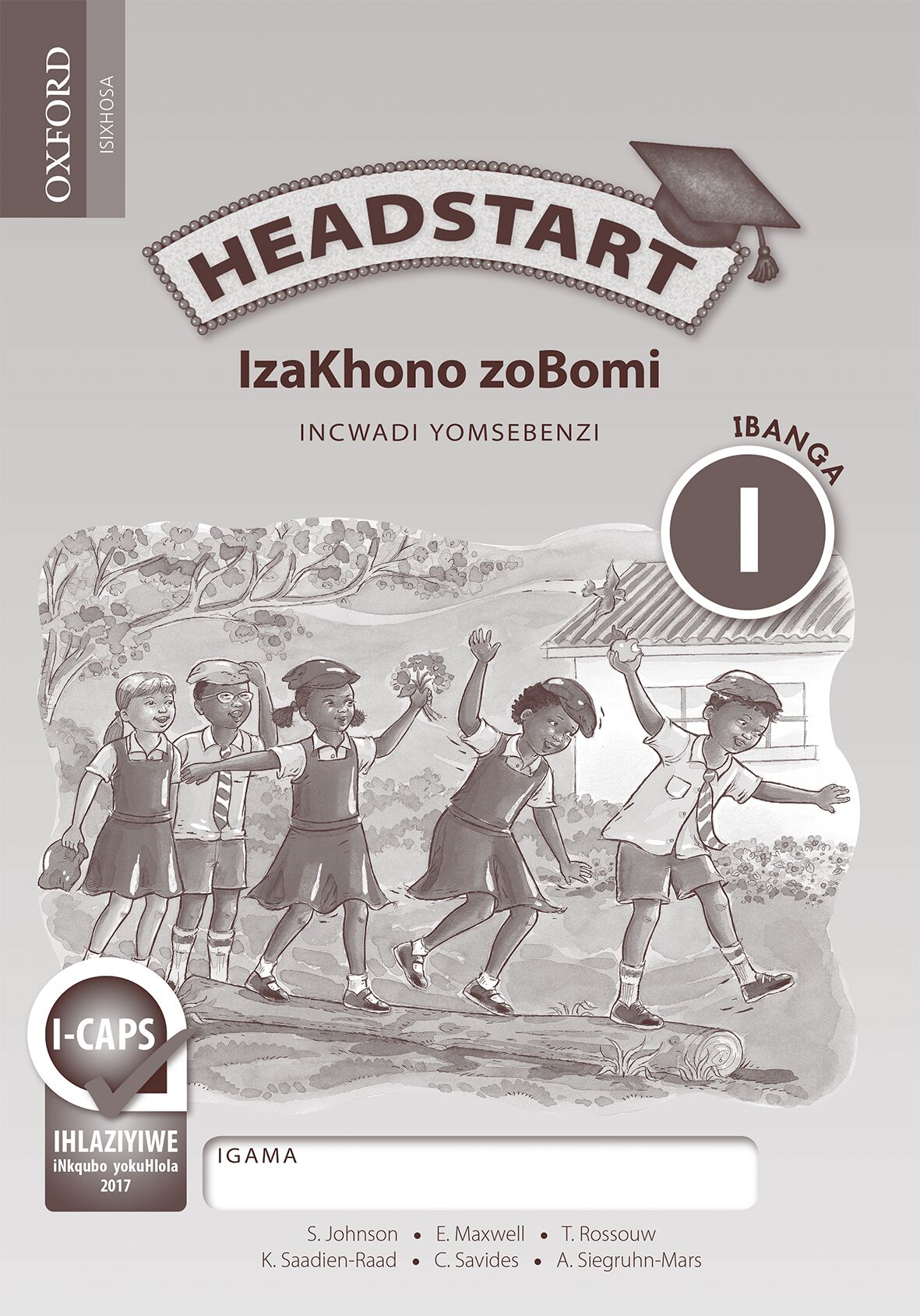 Headstart Life Skills Gr1 Wbk (Xhosa) ISBN/SKU: 9780199045600