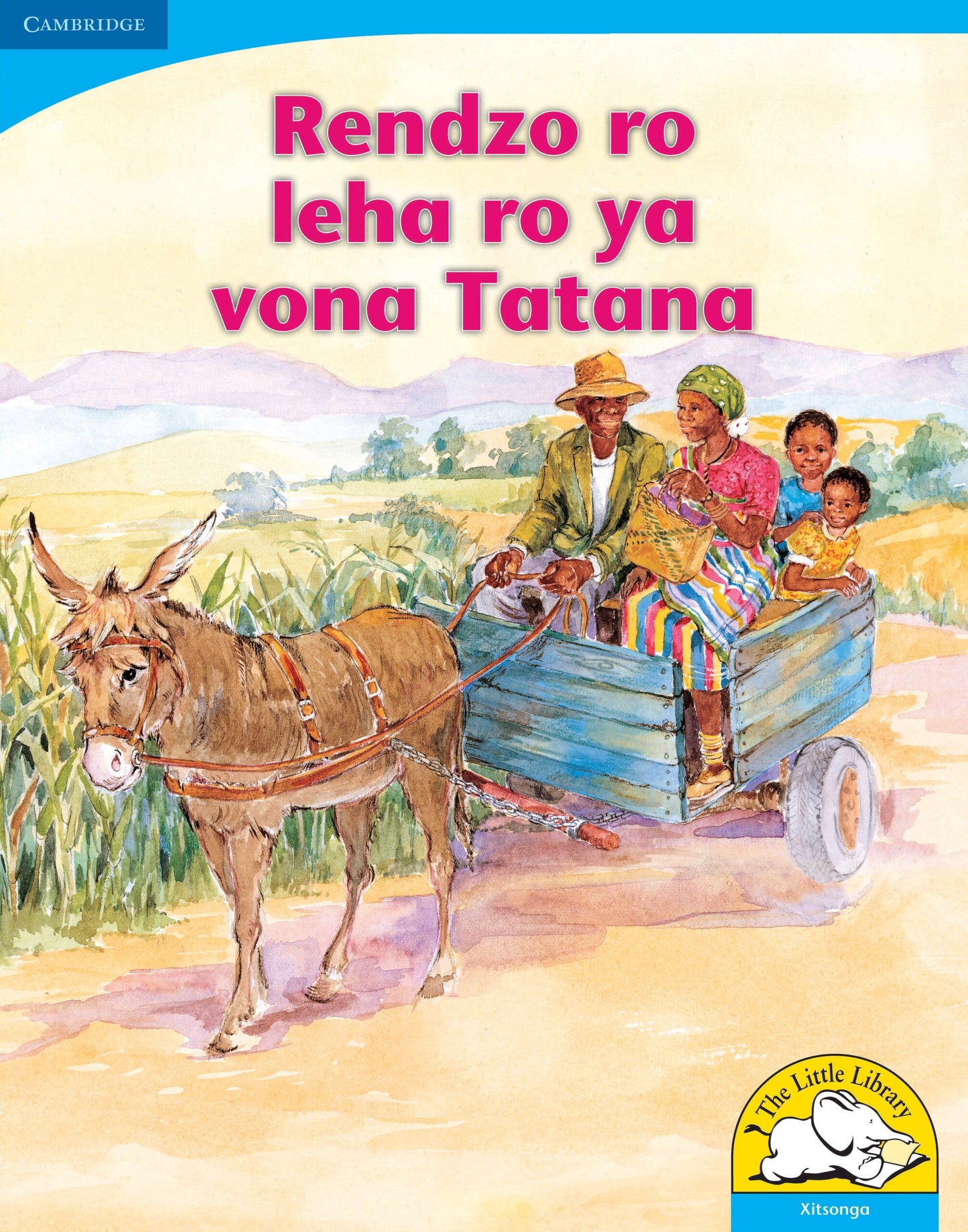 Rendzo ro leha ro ya vona Tatana (Big Book version) ISBN/SKU: 9780521156219
