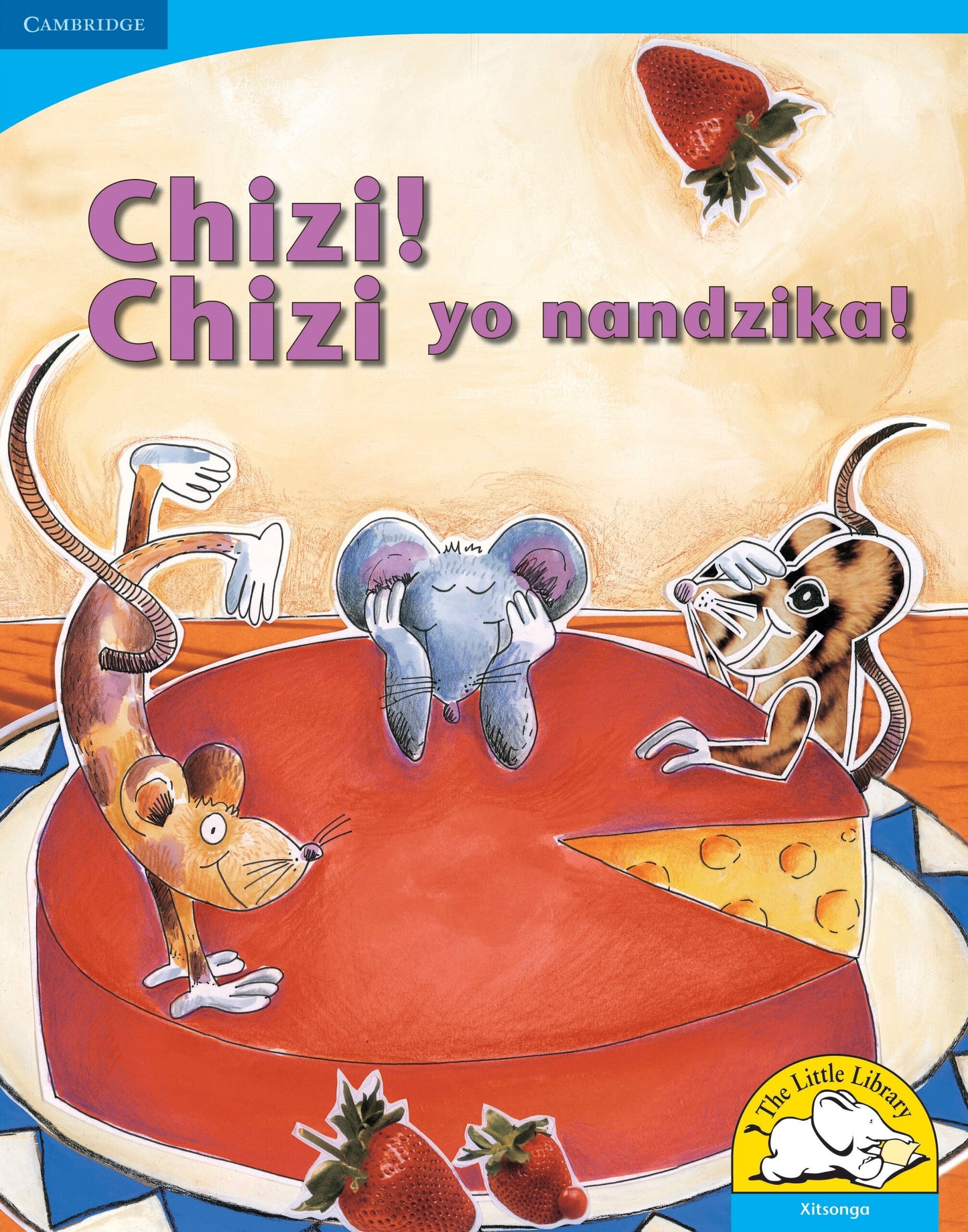 Chizi! Chizi! yo nandzika! (Big Book version) ISBN/SKU: 9780521156585