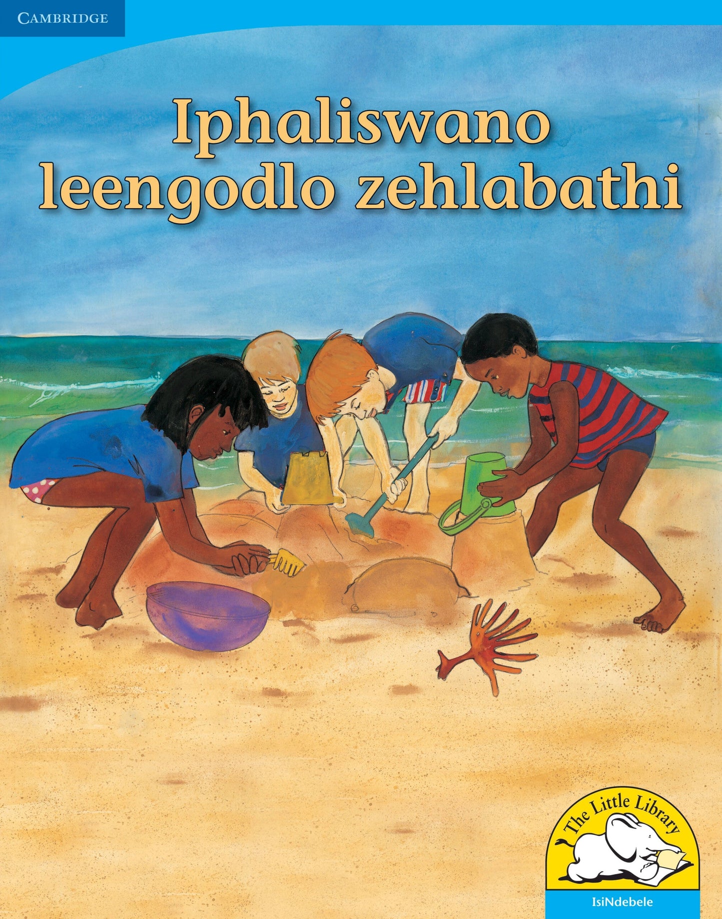 Iphaliswano leengodlo zehlabathi (Big Book version) ISBN/SKU: 9780521159777