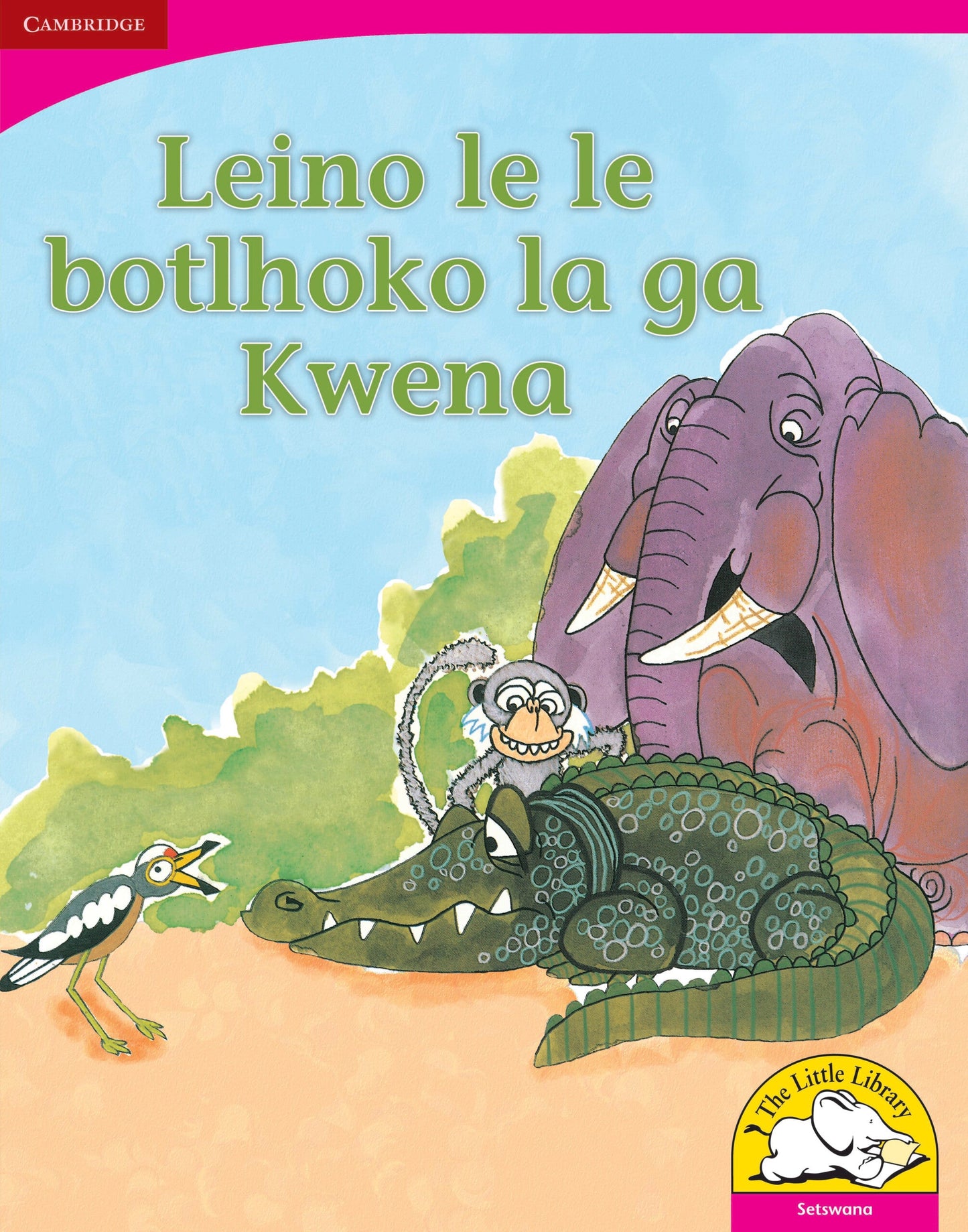 Leino le le botlhoko la ga Kwena (Big Book version) ISBN/SKU: 9780521164733