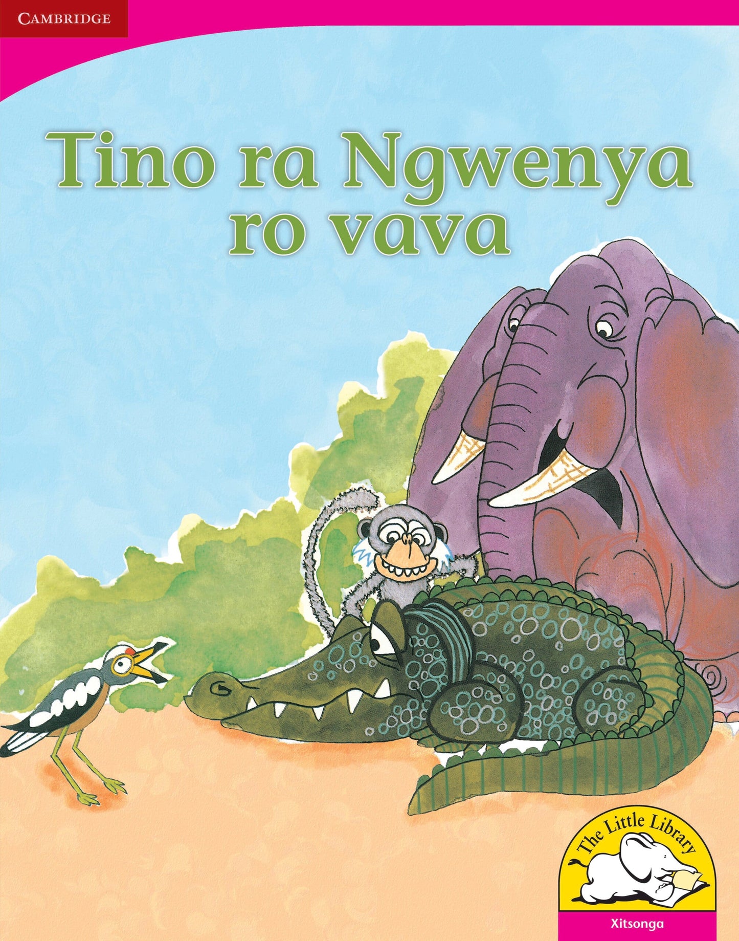 Tino ra ngwenya ro vava (Big Book version) ISBN/SKU: 9780521164740