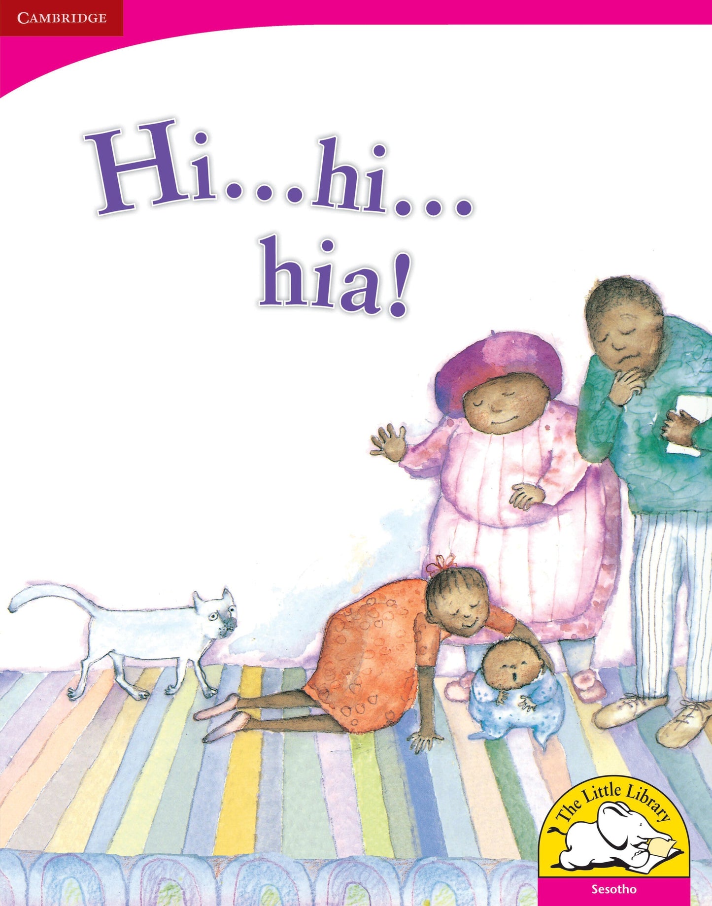 Hi ... hi ... hia! (Big Book version) ISBN/SKU: 9780521164962