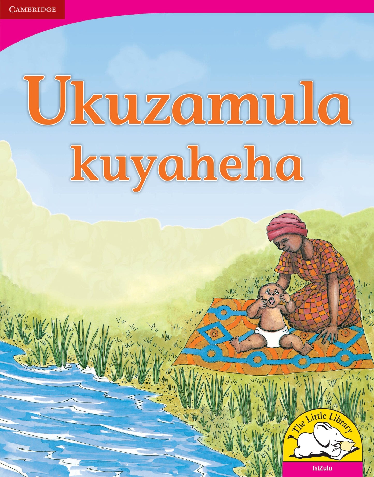 Ukuzamula kuyathelelana (Big Book version) ISBN/SKU: 9780521165532