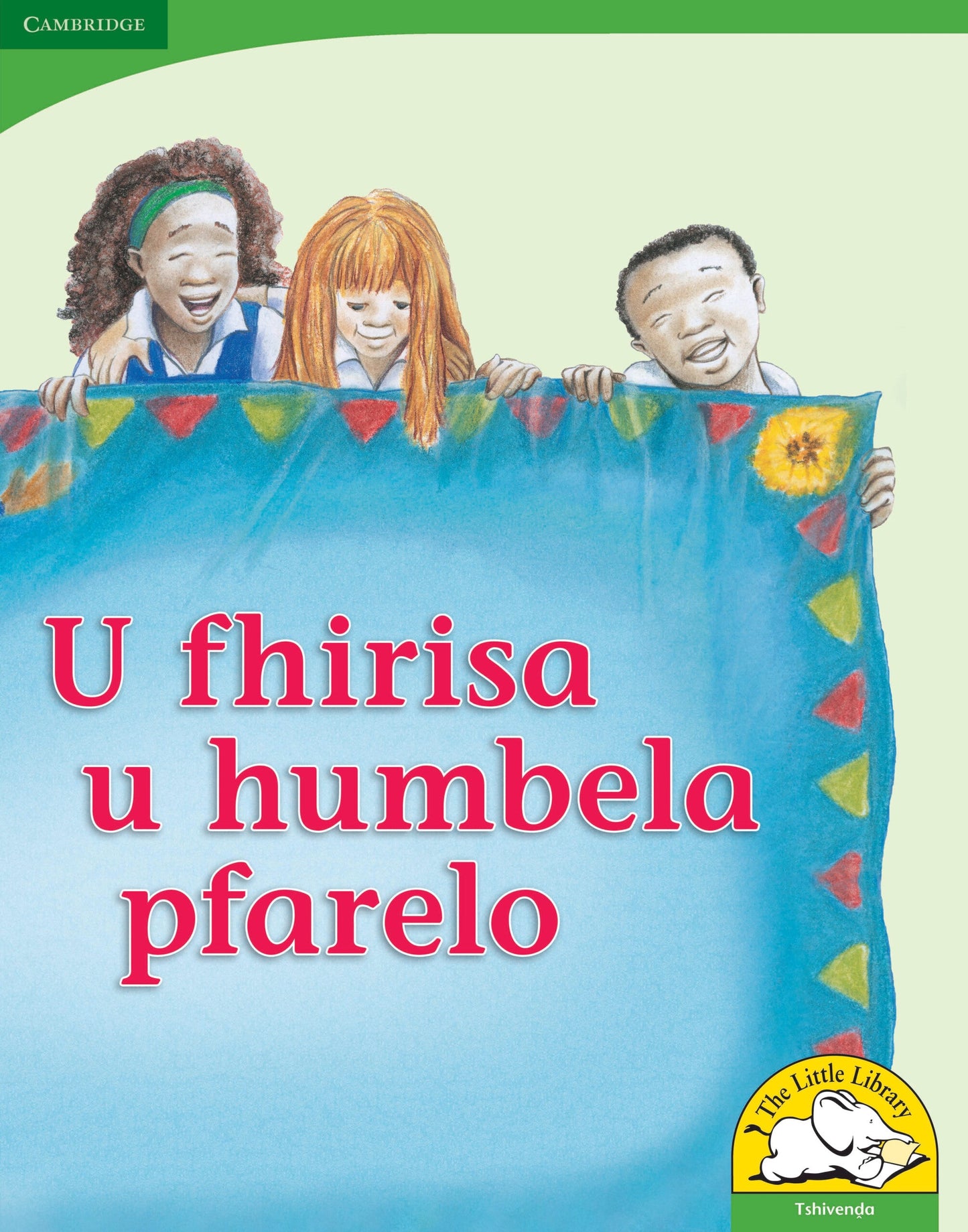 U fhirisa u humbela pfarelo (Big Book version) ISBN/SKU: 9780521167406