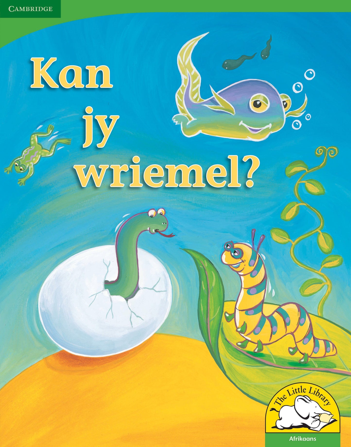Kan jy wriemel? (Big Book version) ISBN/SKU: 9780521167468