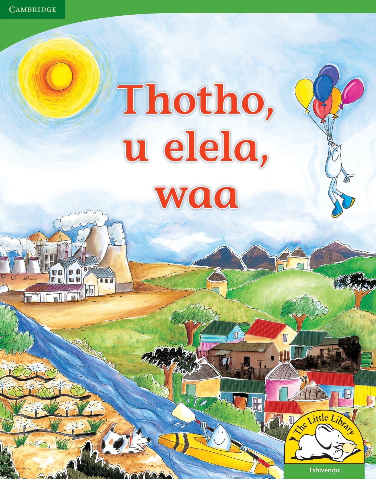 Thotho, u elela, waa (Big Book version) ISBN/SKU: 9780521167741