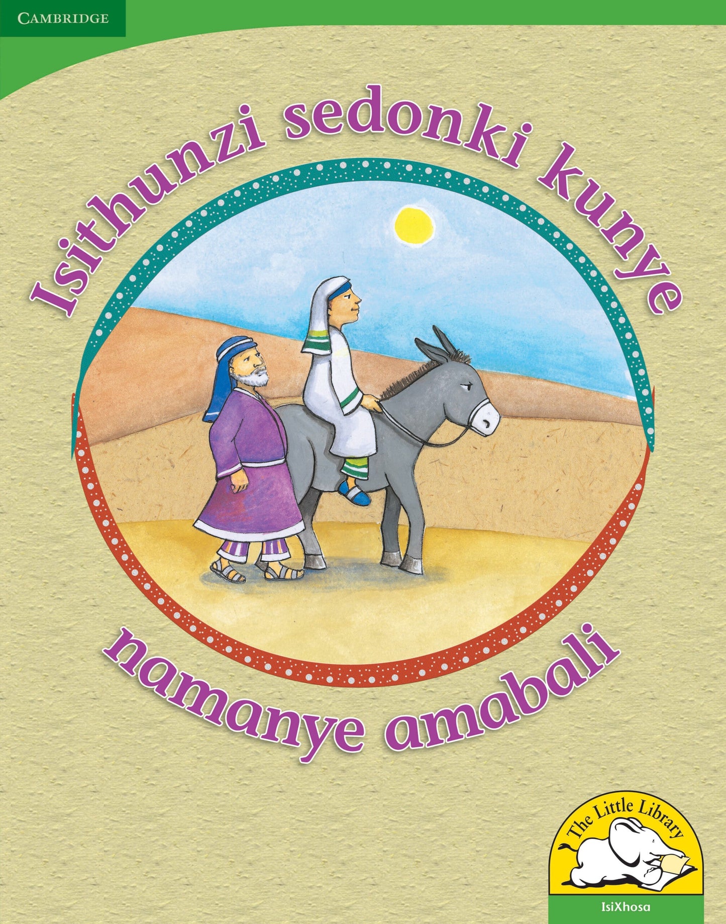 Isithunzi sedonki kunye namanye amabali (Big Book version) ISBN/SKU: 9780521167949