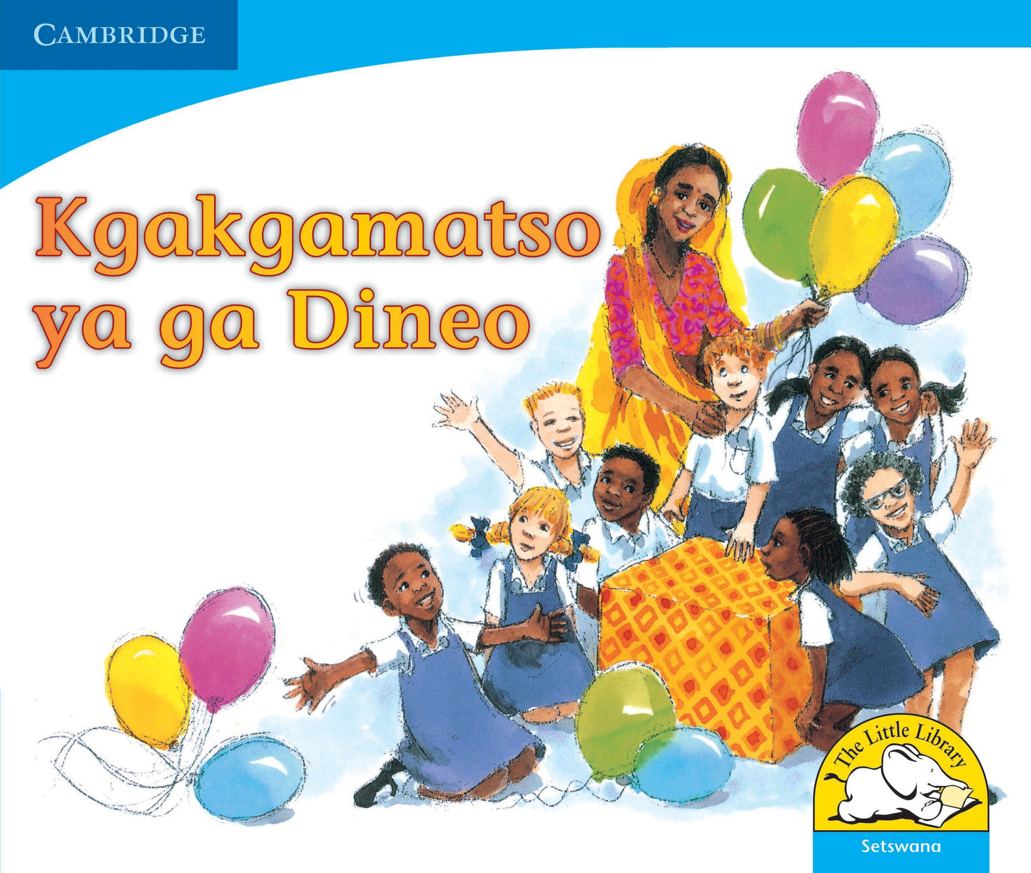 Kgakgamatso ya ga Dineo ISBN/SKU: 9780521722551