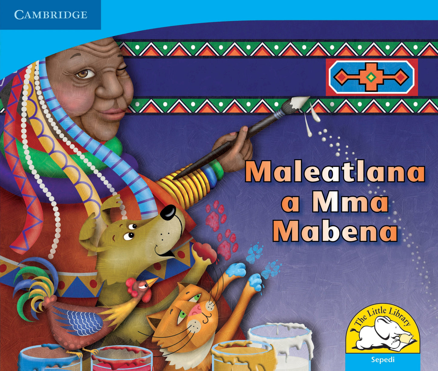 Maleatlana a Mma Mabena ISBN/SKU: 9780521723077