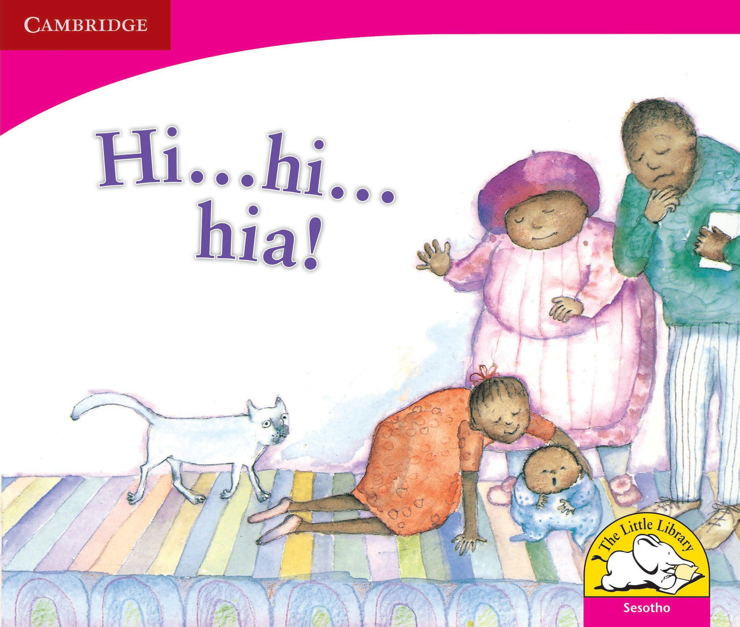 Hi ... hi ... hia! ISBN/SKU: 9780521724364