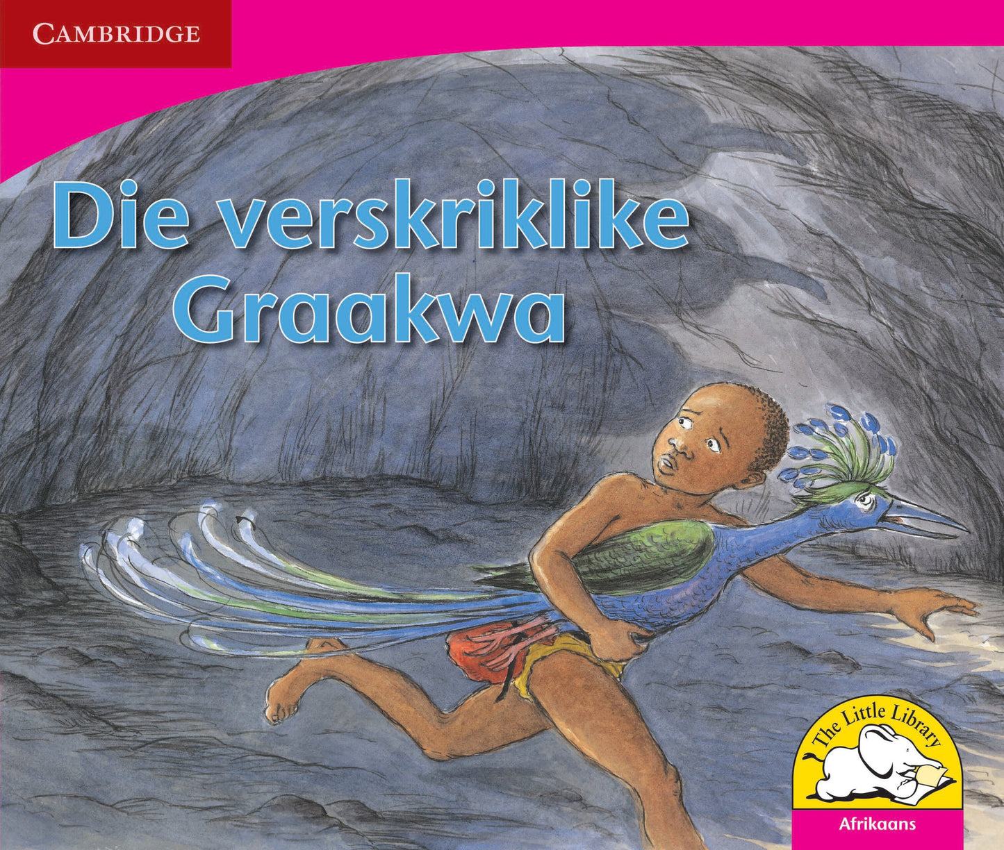 Die verskriklike Graakwa ISBN/SKU: 9780521724753