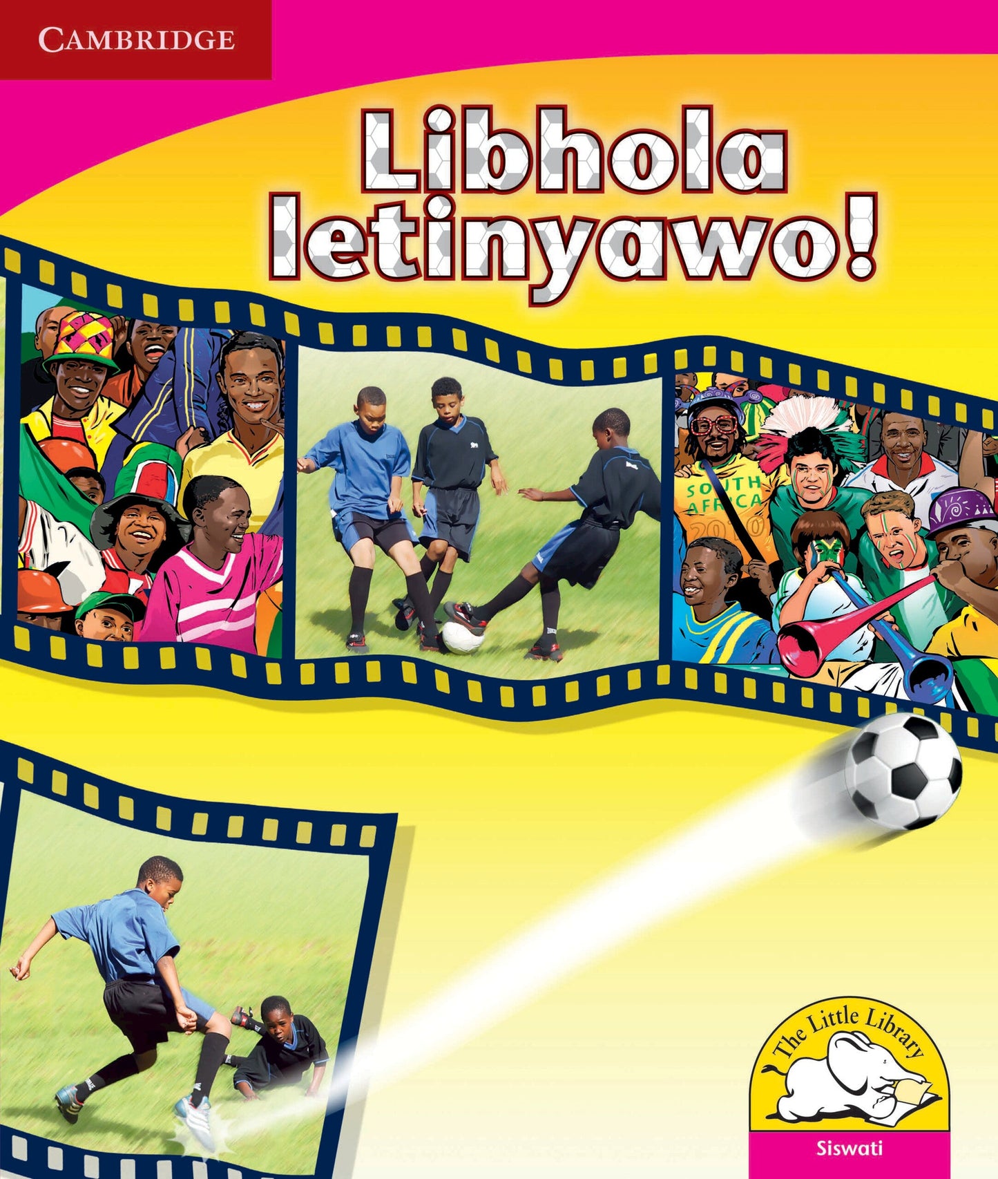 Libhola letinyawo! ISBN/SKU: 9780521724913