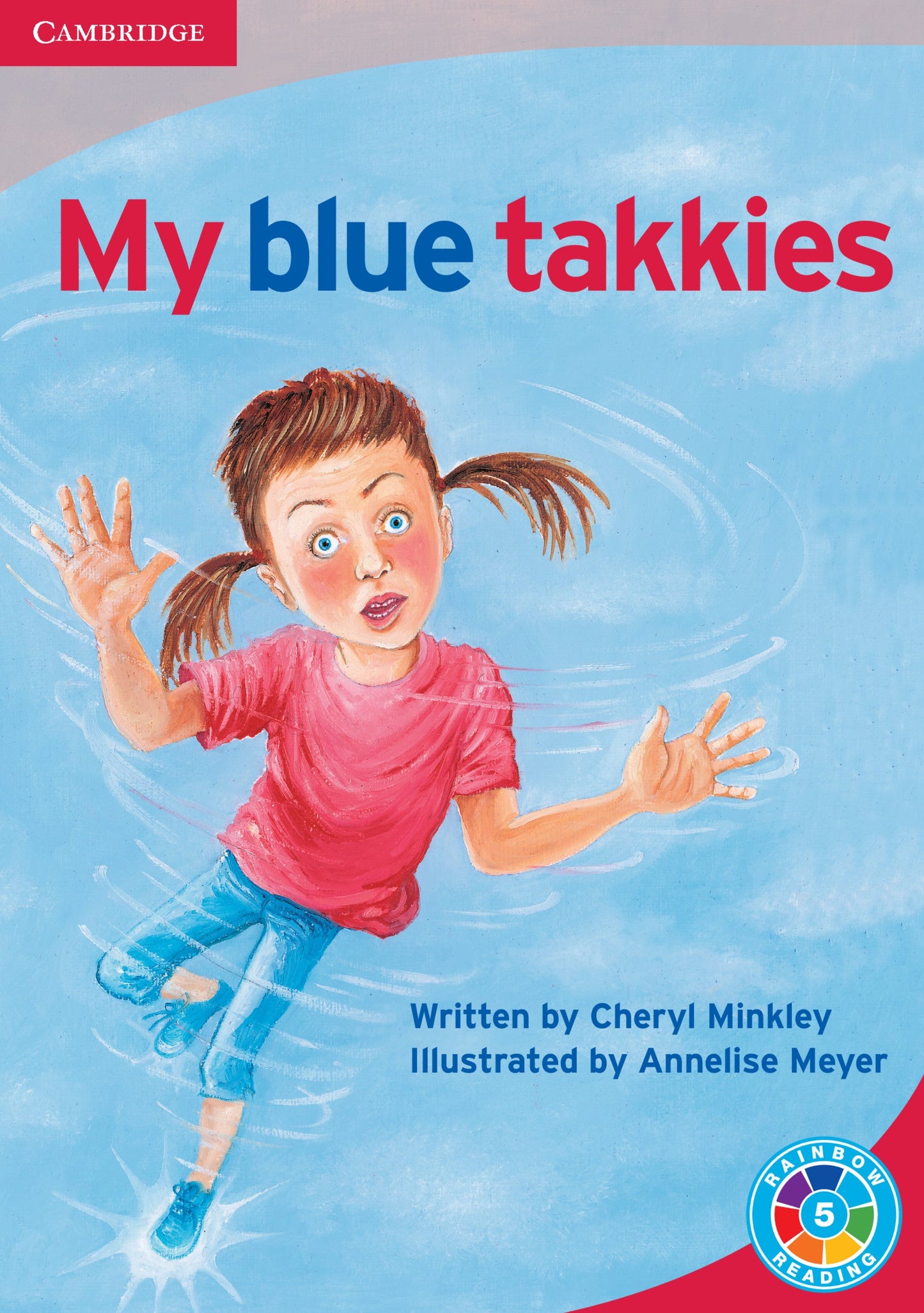 My Blue Takkies ISBN/SKU: 9780521746786