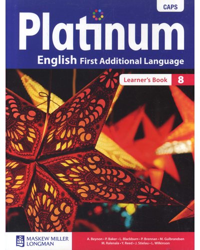 Platinum English First Additional Language Grade 8 LB ISBN/SKU: 9780636139718