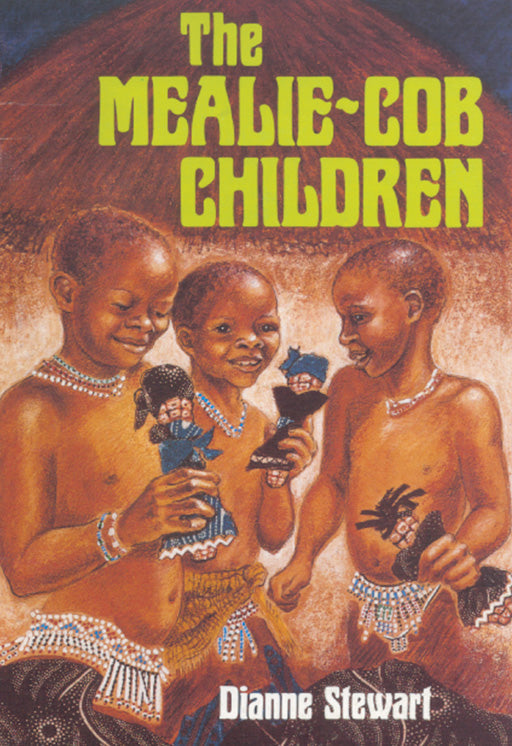 The Mealie-Cob Children ISBN/SKU: 9780796000989