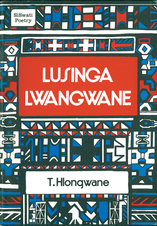 Lusinga Lwangwane ISBN/SKU: 9780796002426