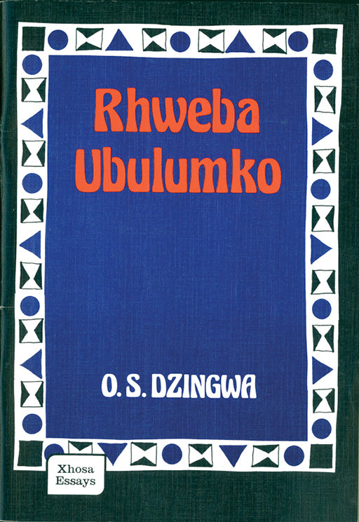 Rhweba Ubulumko ISBN/SKU: 9780796003560