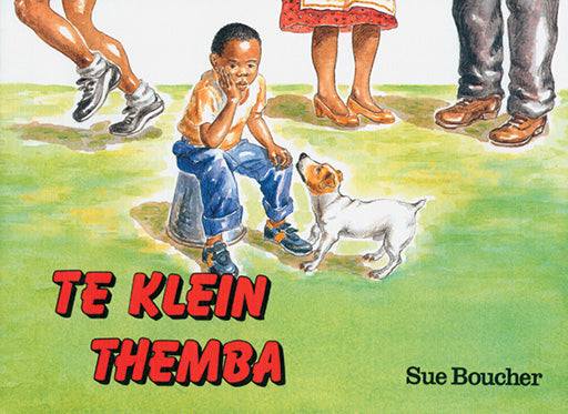 Too Small Themba (Afrikaans) Te Klein Themba ISBN/SKU: 9780796003843
