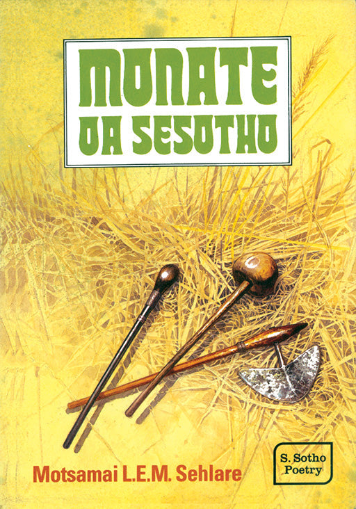 Monate Oa Sesotho ISBN/SKU: 9780796004451