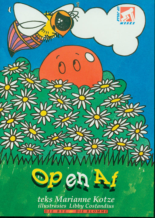 Op Pad L/Boeke Die Bye En Die Blomme Op En Af ISBN/SKU: 9780796005403