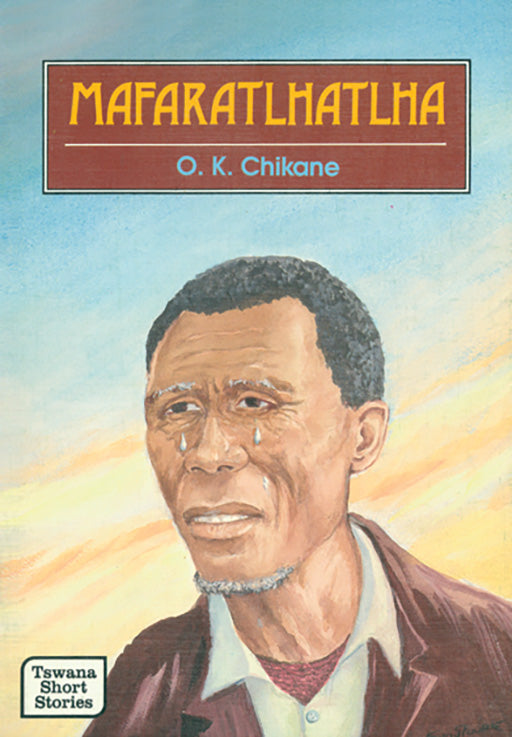 Mafaratlhatlha ISBN/SKU: 9780796007803
