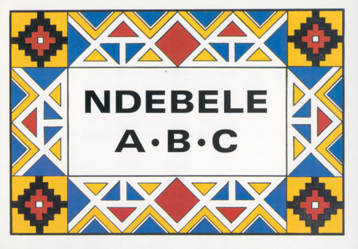 A B C Ndebele ISBN/SKU: 9780796009722