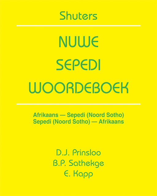 Shuters New Sepedi Dictionary (Afrikaans) ISBN/SKU: 9780796010414