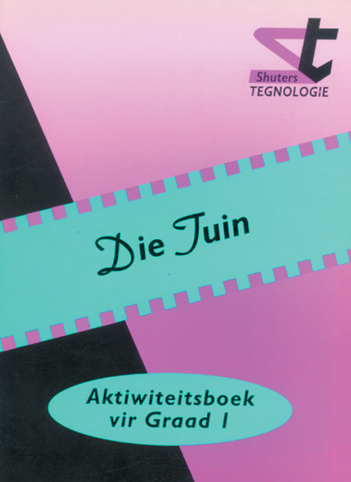 Shuters Primere Tegn.Akt.Vir Graad 1 Die Tuin ISBN/SKU: 9780796011114