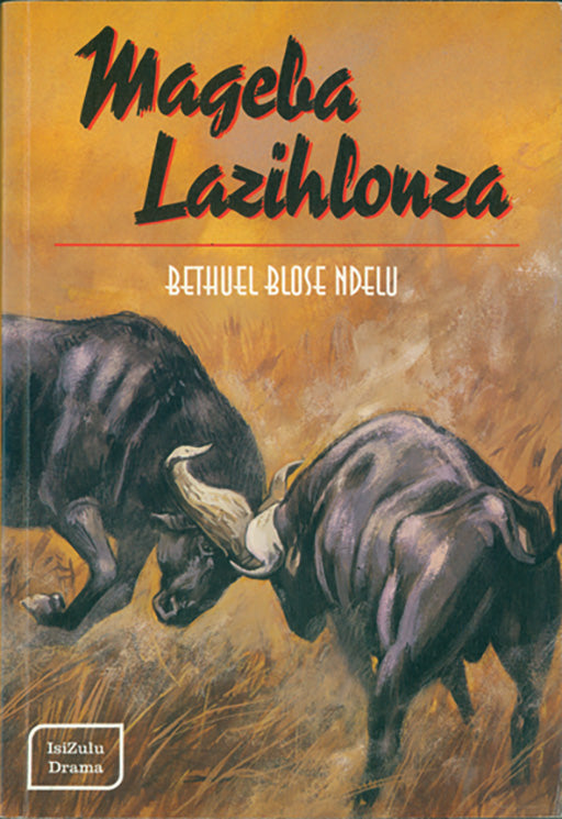 Mageba Lazihlonza ISBN/SKU: 9780796012081