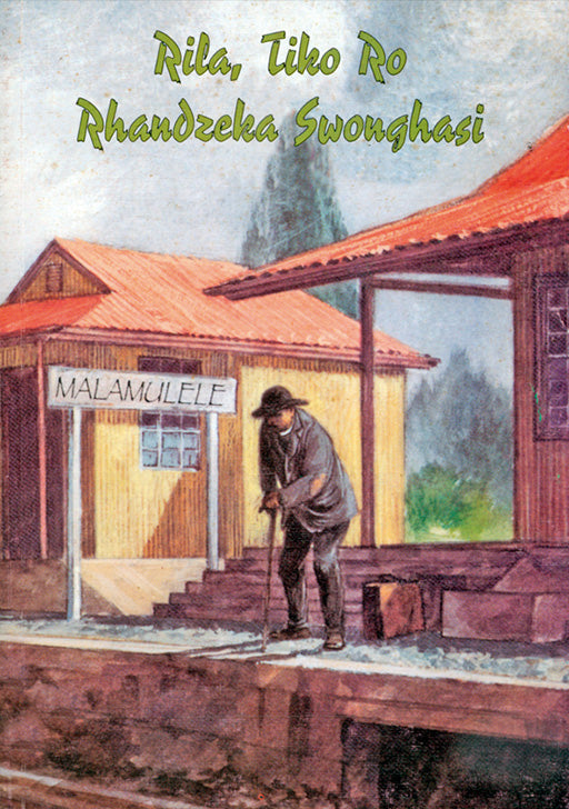 Rila Tiko Rhandzeka Swonghasi ISBN/SKU: 9780796012999