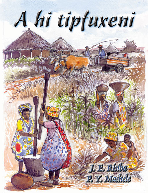 A Hi Tipfuxeni ISBN/SKU: 9780796015471