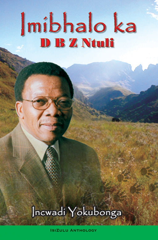 Imibhalo Ka - D B Z Ntuli ISBN/SKU: 9780796018410