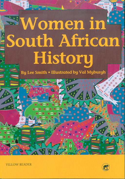 Jumbo Information Reader: Yellow - Women In South Africa ISBN/SKU: 9780796025258