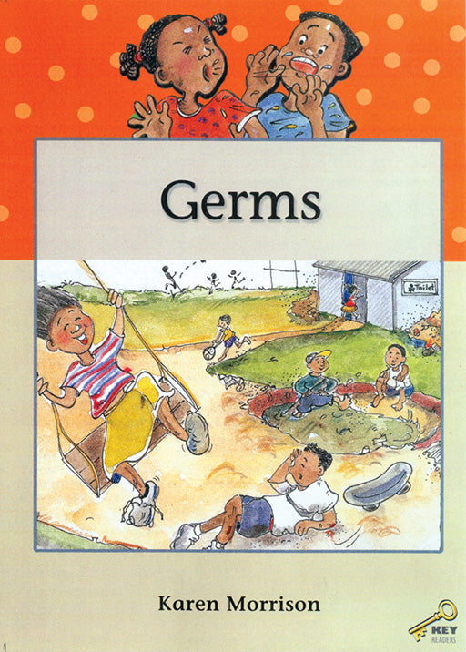 Key Readers: Orange Level: Germs ISBN/SKU: 9780796028938