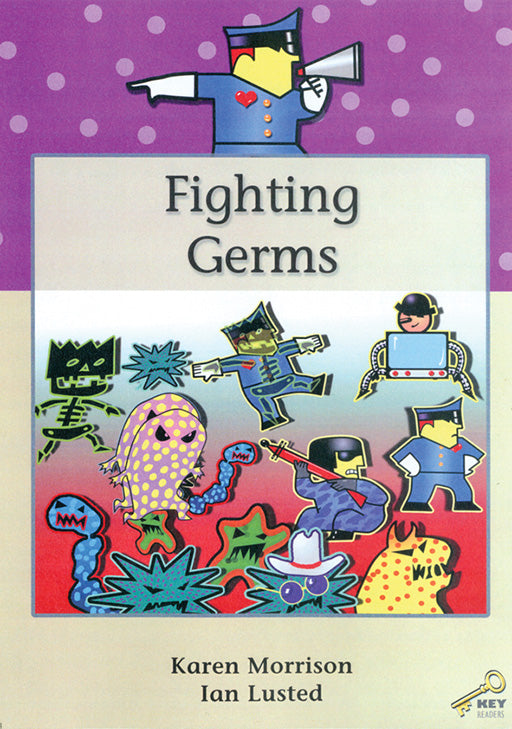Key Readers: Purple Level: Fighting Germs ISBN/SKU: 9780796028976