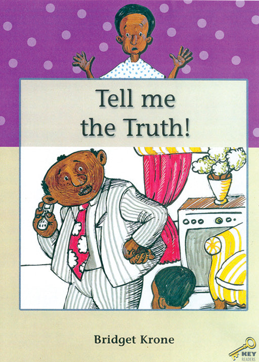 Key Readers: Purple Level: Tell Me The Truth! ISBN/SKU: 9780796029034
