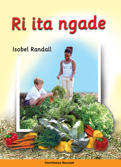 We Make A Garden: (Venda) Ri Ita Ngade ISBN/SKU: 9780796029133