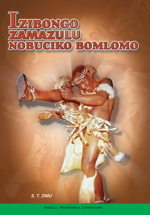 Izibongo Zamazulu Nobuciko Bomlomo ISBN/SKU: 9780796031013